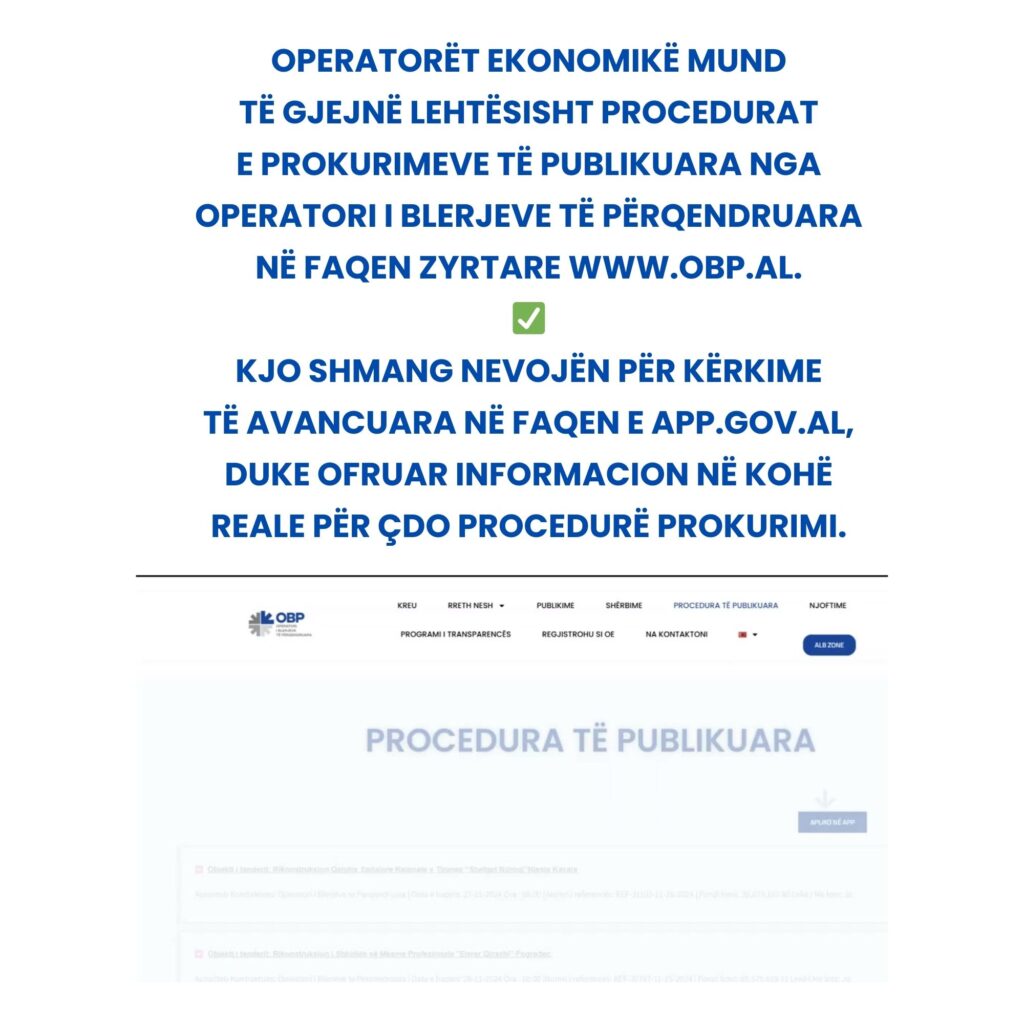 Operatorët ekonomikë mund të gjejnë lehtësisht procedurat e prokurimeve të publikuara nga Operatori i Blerjeve të Përqendruara në faqen zyrtare